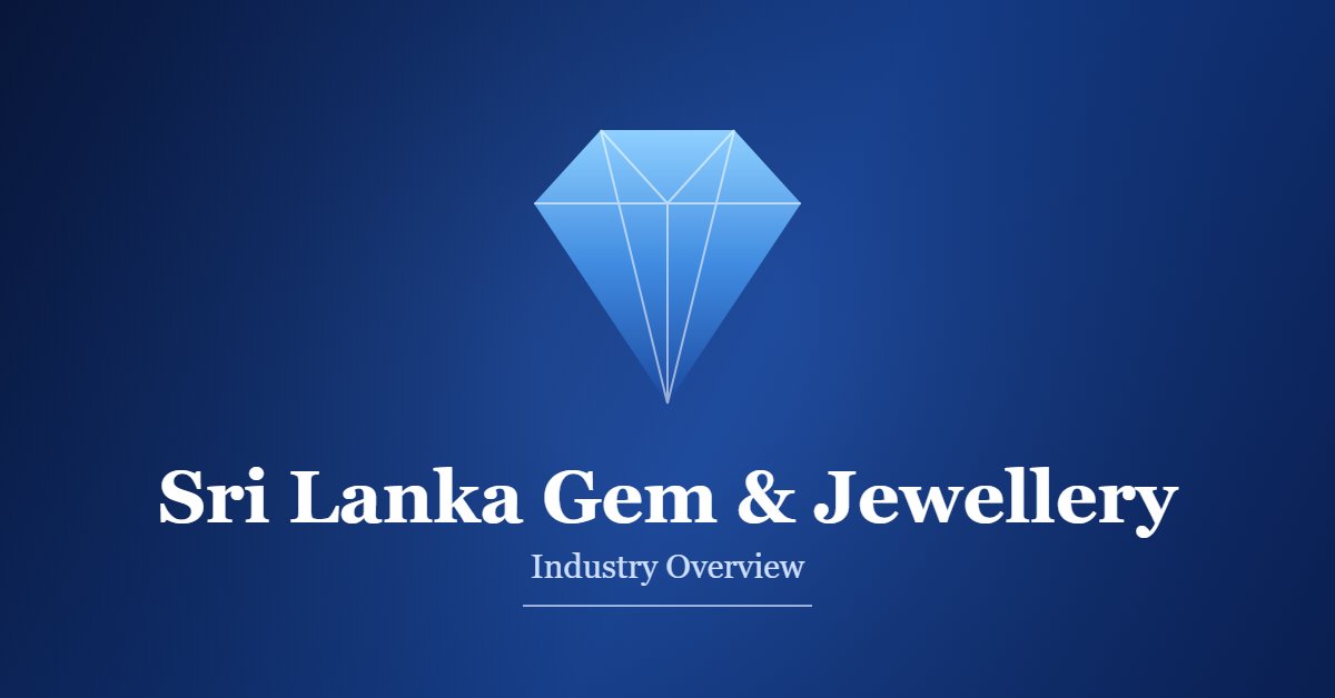 Sri Lanka gem and jewellery industry overview featuring a Ceylon blue sapphire